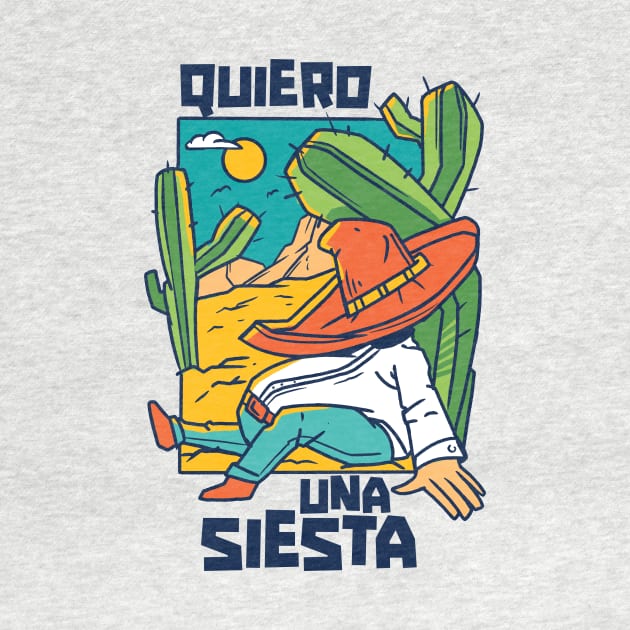 Quiero Una Siesta // Funny Sleeping Mexican Taking a Nap by SLAG_Creative